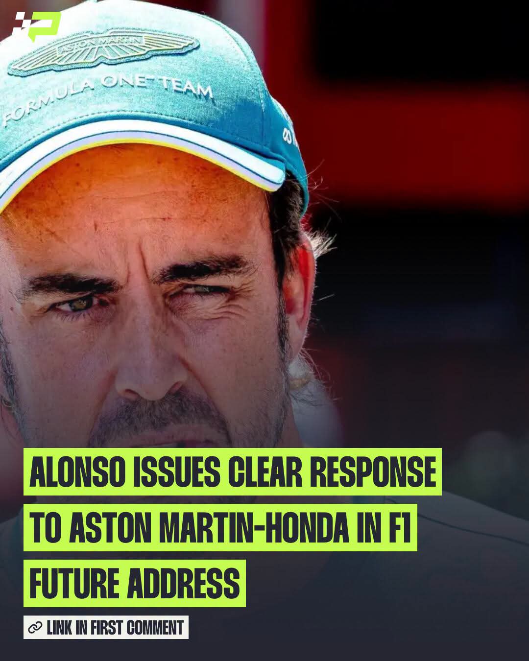 FERNANDO ALONSO MAKES HIS POSITION CRYSTAL CLEAR AS ASTON MARTIN FUTURE REMAINS UP IN THE AIR