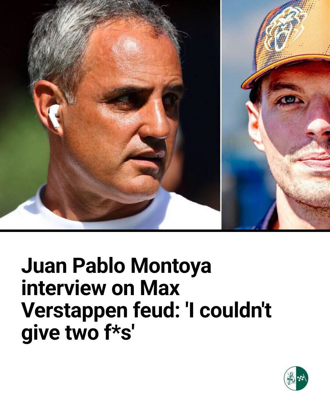 JUAN PABLO MONTOYA RESPONDS TO MAX VERSTAPPEN FEUD WITH BRUTAL HONESTY