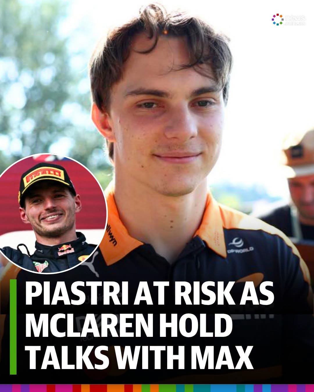 MAX VERSTAPPEN’S SECRET MCLAREN TALKS SHAKE UP F1 AS OSCAR PIASTRI’S FUTURE COMES UNDER FRESH SCRUTINY