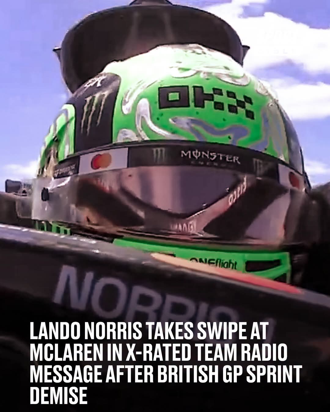 LANDO NORRIS ERUPTS OVER MCLAREN RADIO DECISION AFTER DRAMATIC BRITISH GP SPRINT PODIUM FINISH