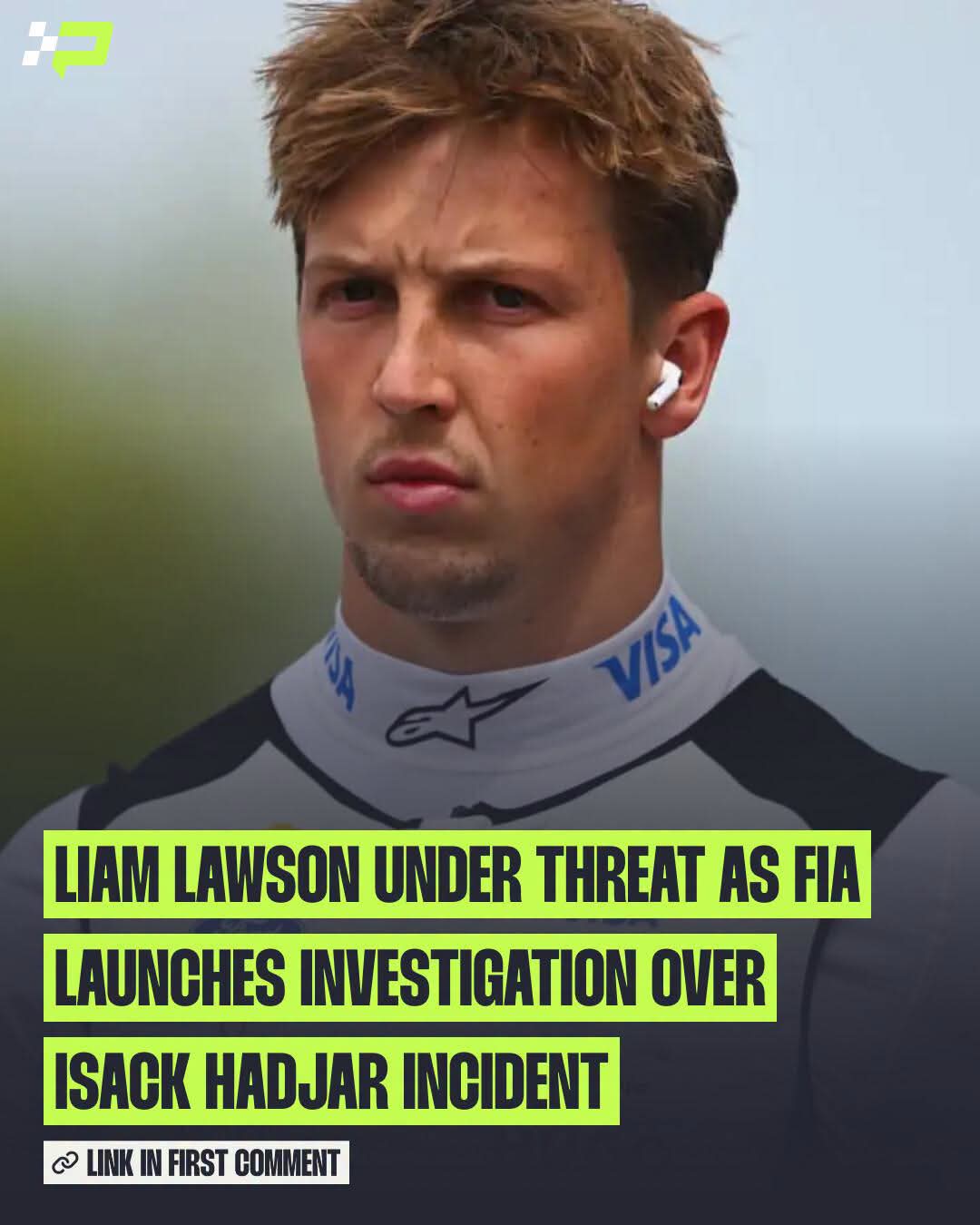 LIAM LAWSON FACES FIA INVESTIGATION AFTER AGGRESSIVE DEFENCE AGAINST ISACK HADJAR AT SILVERSTONE