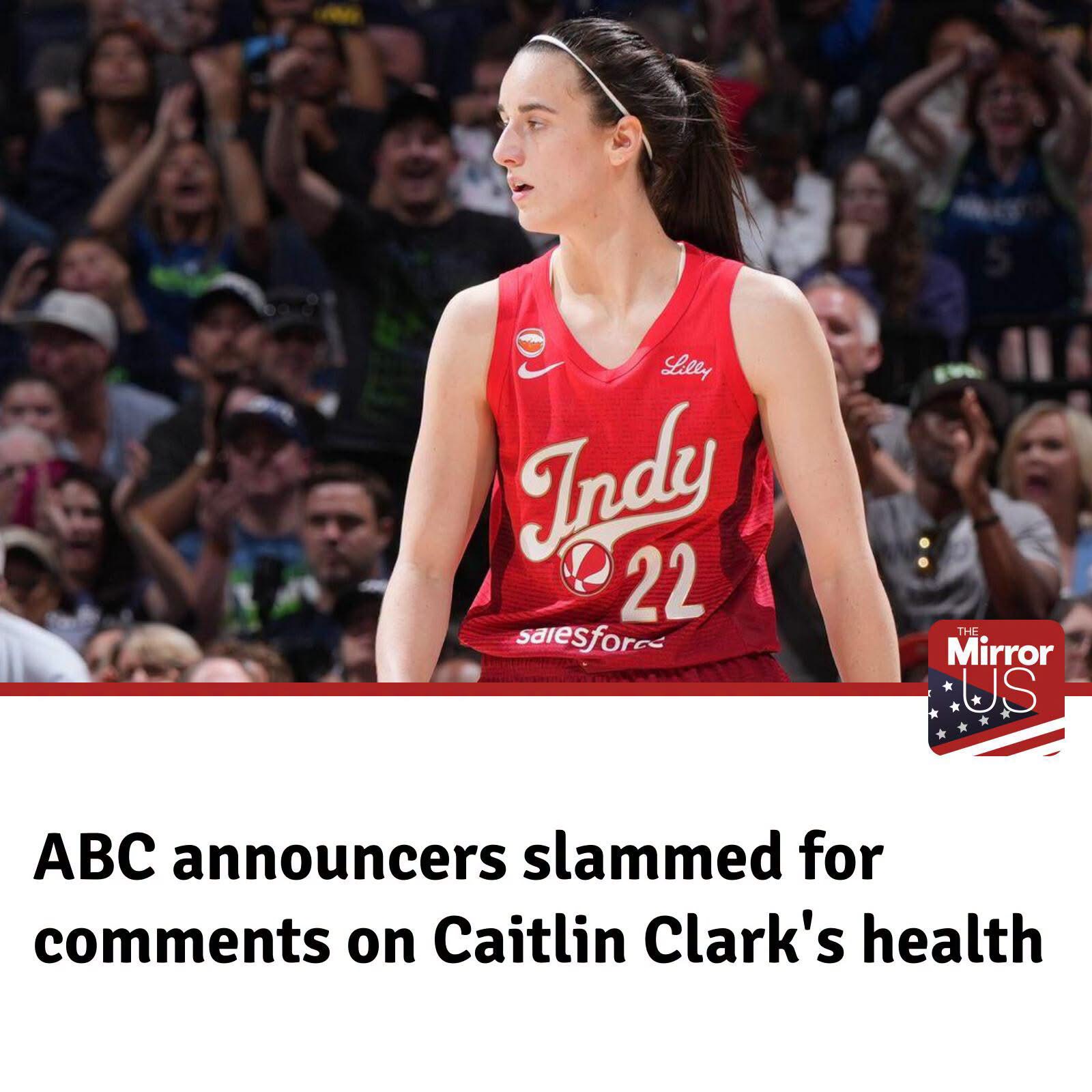 ABC ANNOUNCERS FACE BACKLASH AFTER COMMENTS ABOUT CAITLIN CLARK’S HEALTH DURING FEVER LOSS