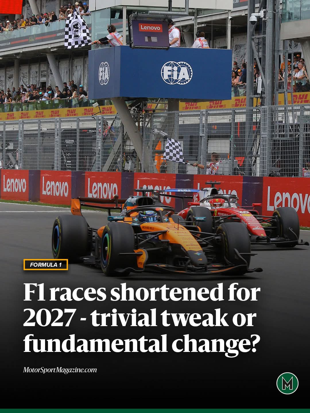 F1 RACES TO BE SHORTENED IN 2027 AS FIA MAKES MAJOR POWER UNIT COURSE CORRECTION