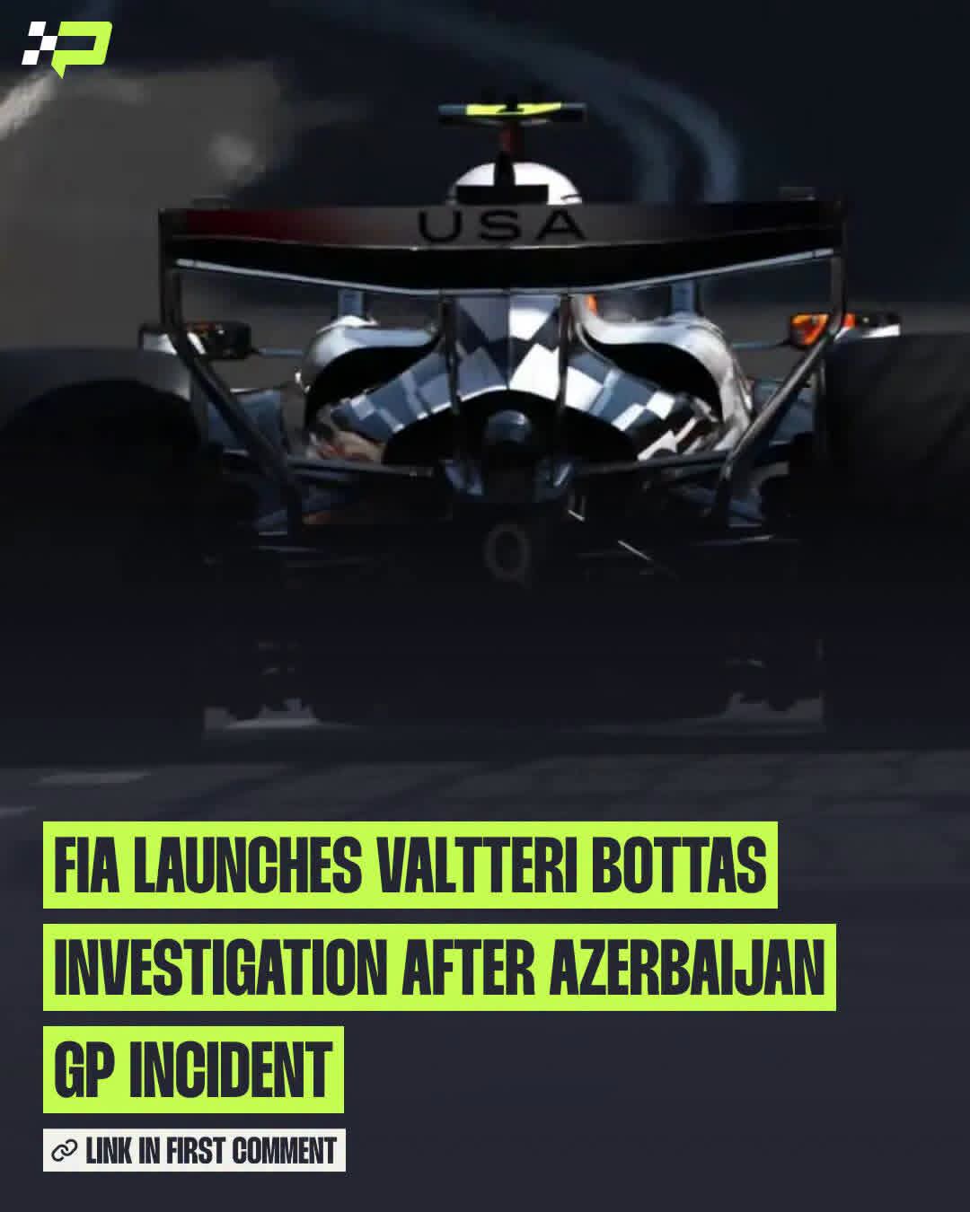 FIA Launches Valtteri Bottas Investigation After Azerbaijan Gp Incident