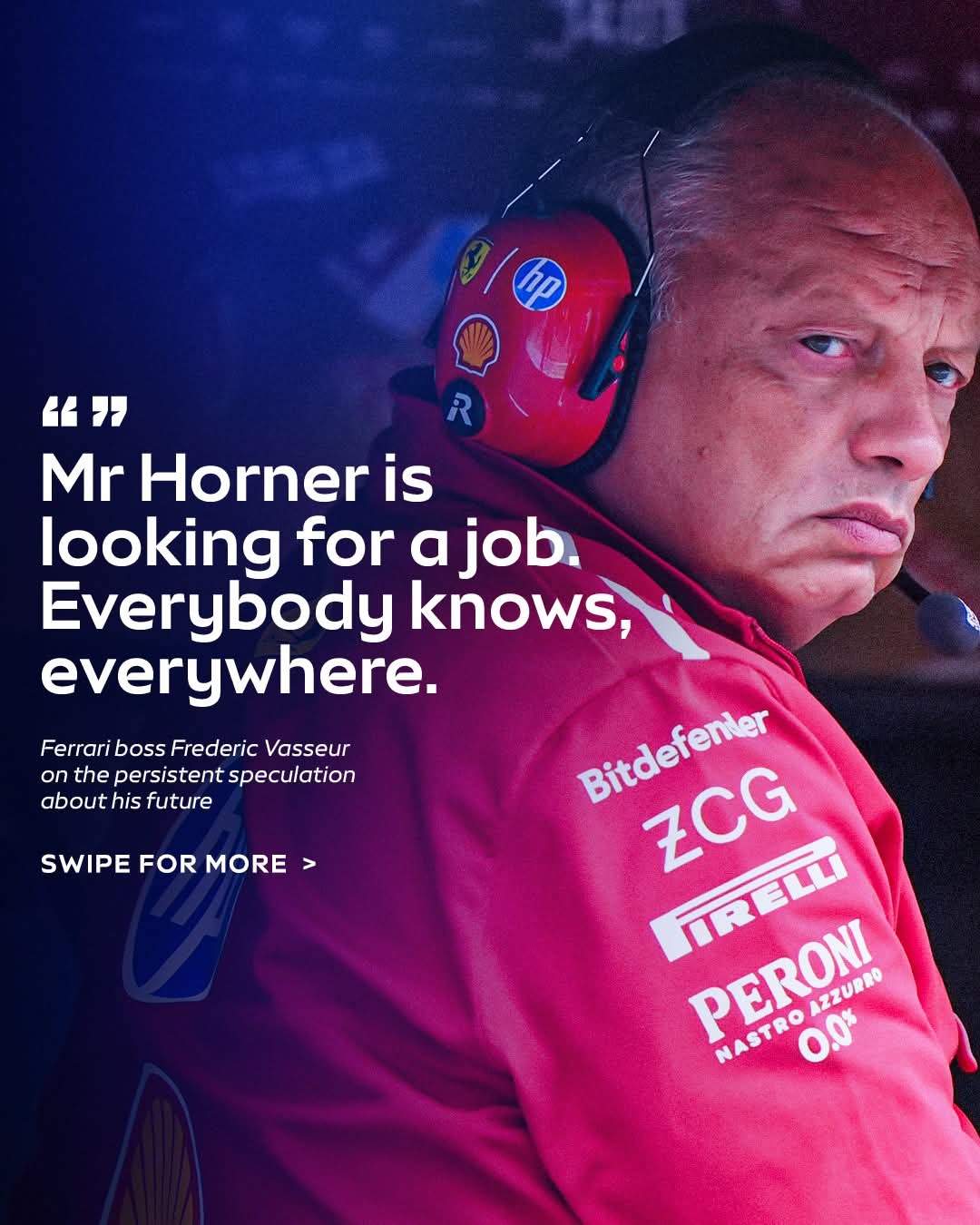 Ferrari boss Frederic Vasseur says Christian Horner looking for ajob’ adding to frustrating’ speculation around F1 team
