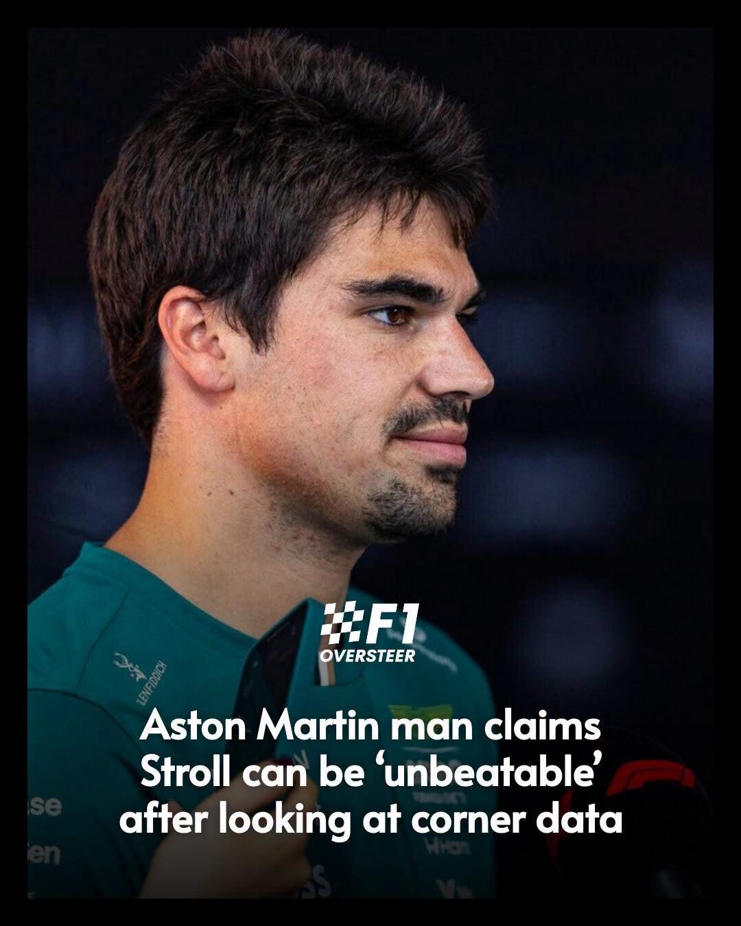 ASTON MARTIN MAN MAKES STUNNING LANCE STROLL CLAIM AFTER ANALYSING HIS F1 DATA
