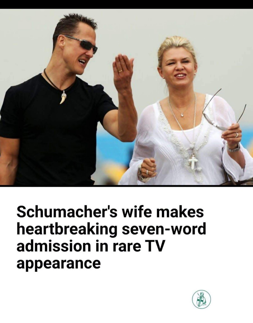 *Schumacher’s wife makes heartbreaking seven-word admission in rare TV appearance