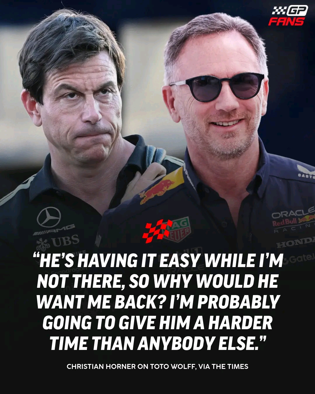 CHRISTIAN HORNER TARGETS TOTO WOLFF COMEBACK: “TOTO NEEDS HIS HAIR F****** RUFFLED UP