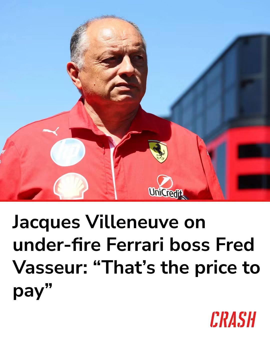 JACQUES VILLENEUVE DEFENDS FRED VASSEUR: FERRARI’S PRESSURE COOKER IS THE PRICE OF GLORY