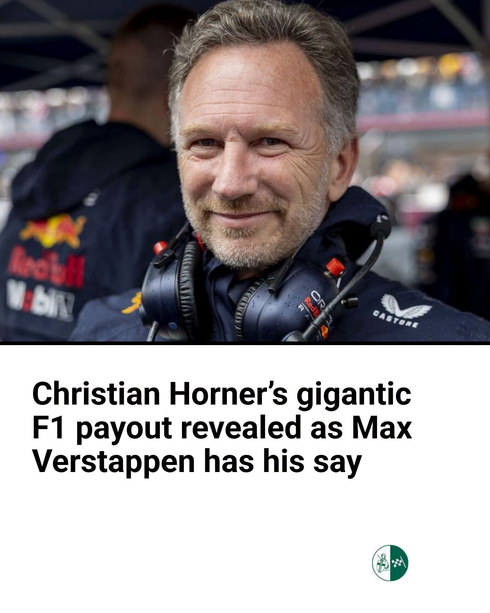 Christian Horner’s gigantic  F1 payout revealed as Max  Verstappen has his say…
