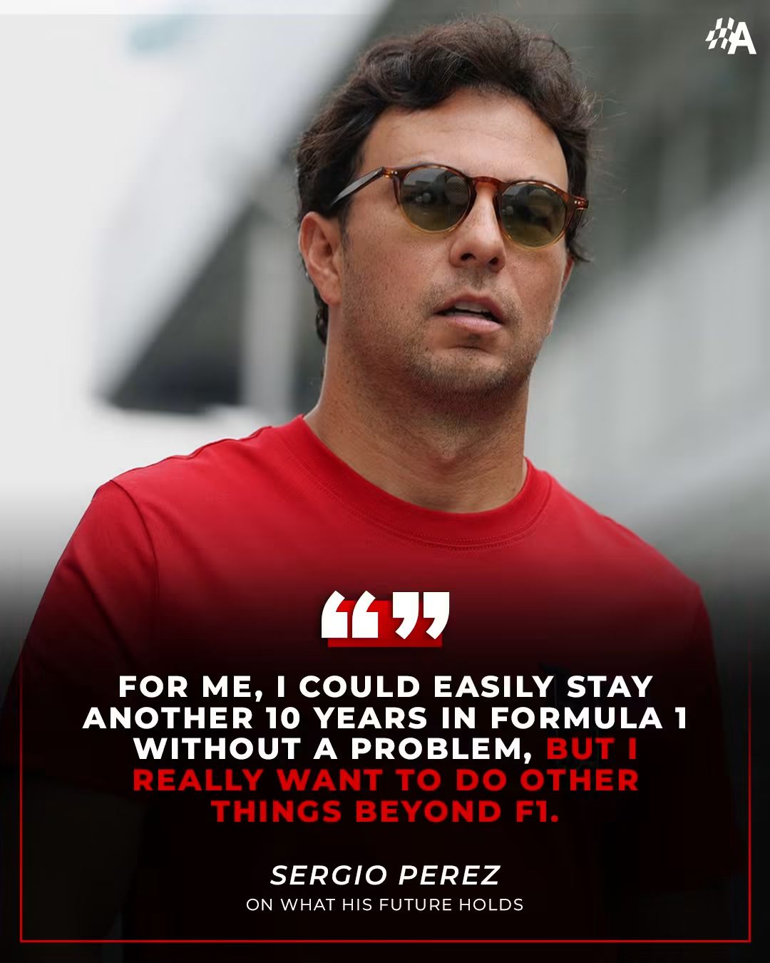 SERGIO PEREZ MAKES IT CLEAR: HE IS NOT DONE WITH FORMULA 1 YET BUT FAMILY WILL DECIDE HOW LONG HE STAYS