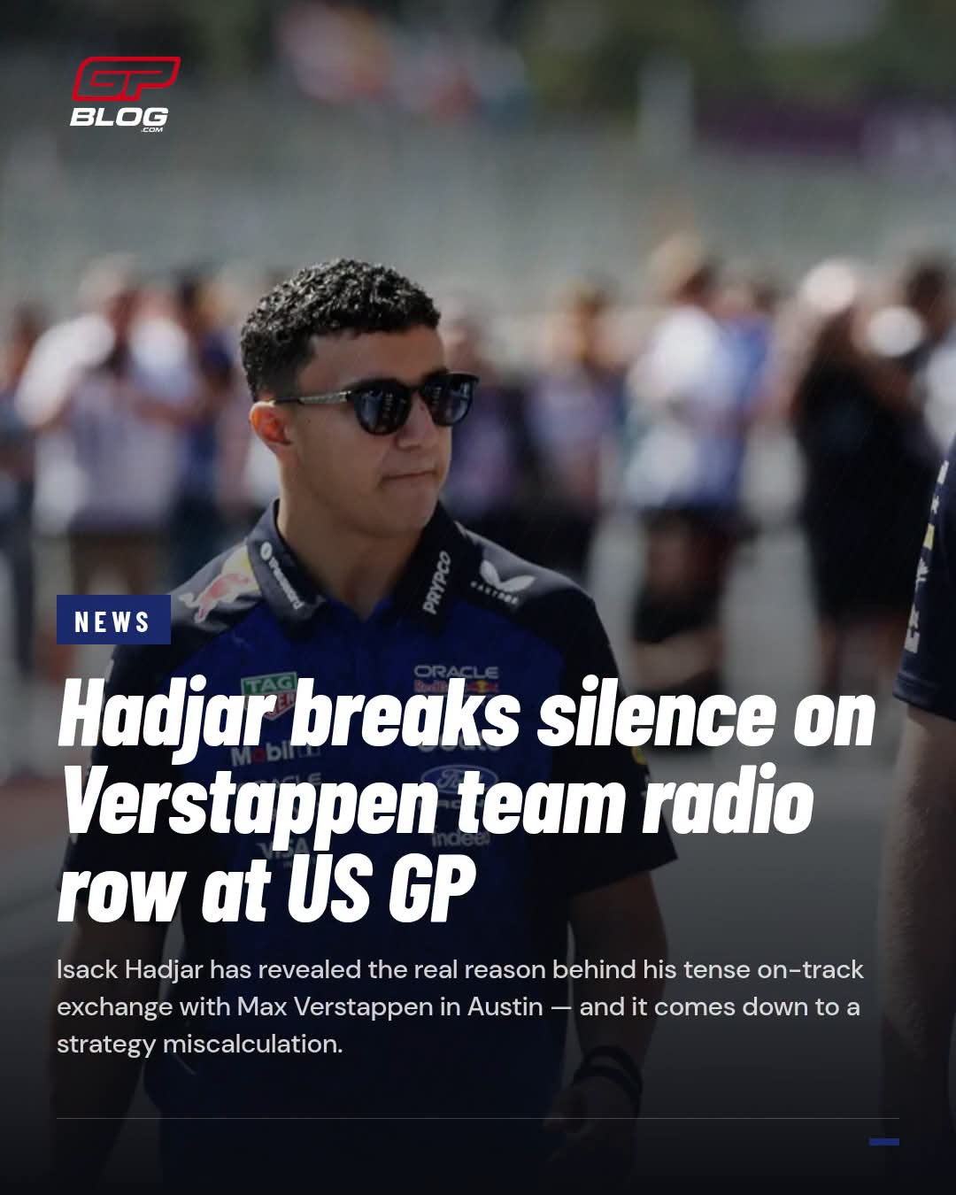 ISACK HADJAR REVEALS WHAT REALLY WENT WRONG IN TENSE MAX VERSTAPPEN RED BULL RADIO ROW AT US GP